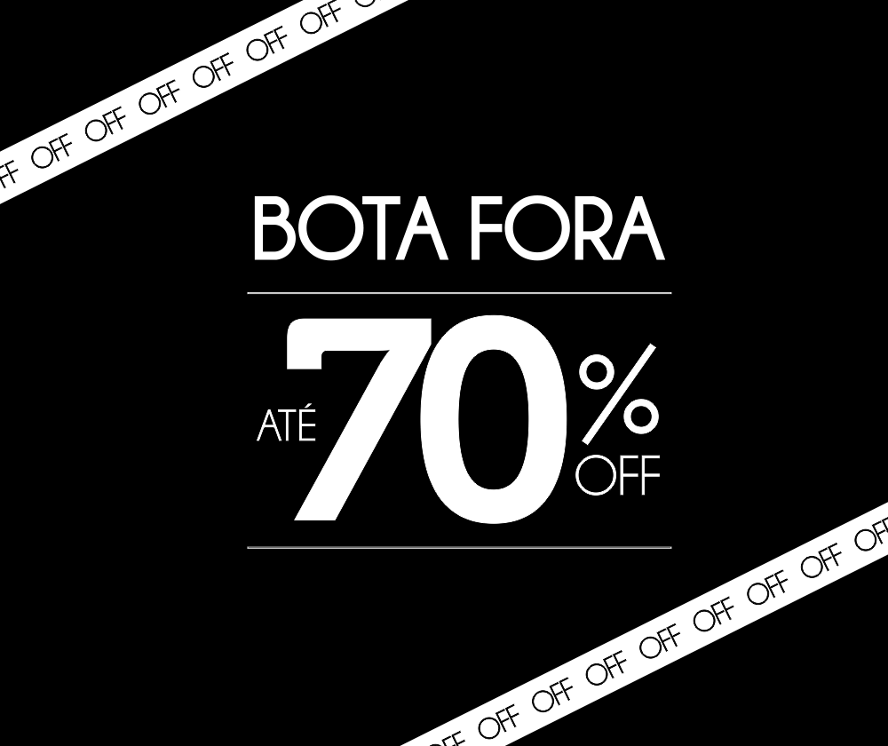 Bota Fora Decoratto Até 70% OFF
